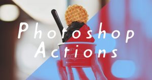 海外産のPhotoshopアクションをエラー回避して使う方法＆おすすめアクション3選
